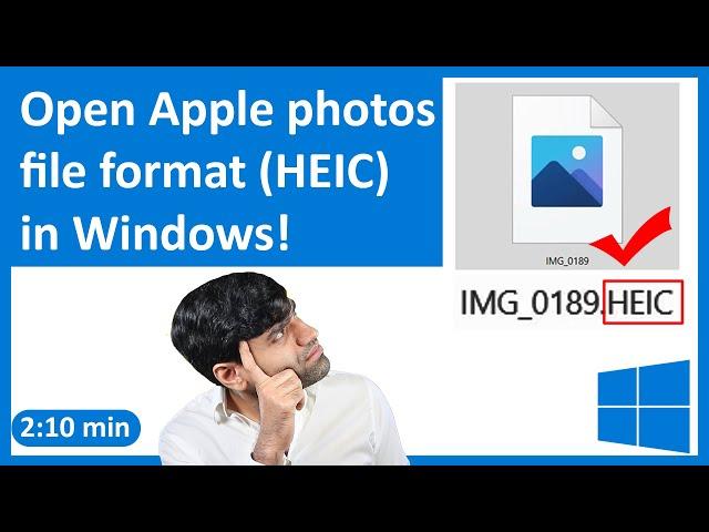 How to open HEIC file on Windows