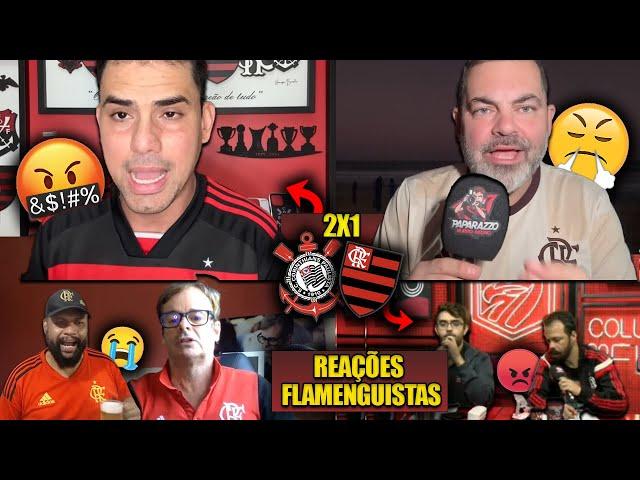 REAÇÕES dos FLAMENGUISTAS FURIOSOS com a DERROTA - CORINTHIANS 2X1 FLAMENGO [REACT BRASILEIRÃO 2024]