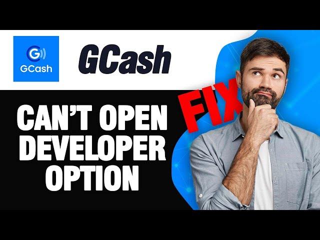 How To Fix GCash App Can't Open Developer Option | Easy Quick Solution