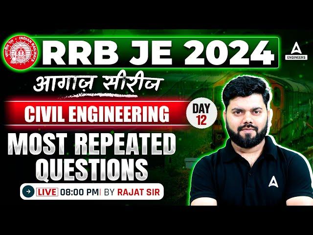 RRB JE 2024 | RRB JE Civil Engineering Most Repeated Question #12 | By Rajat Sir