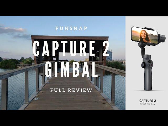 Funsnap Capture 2 gimbal Review with footage