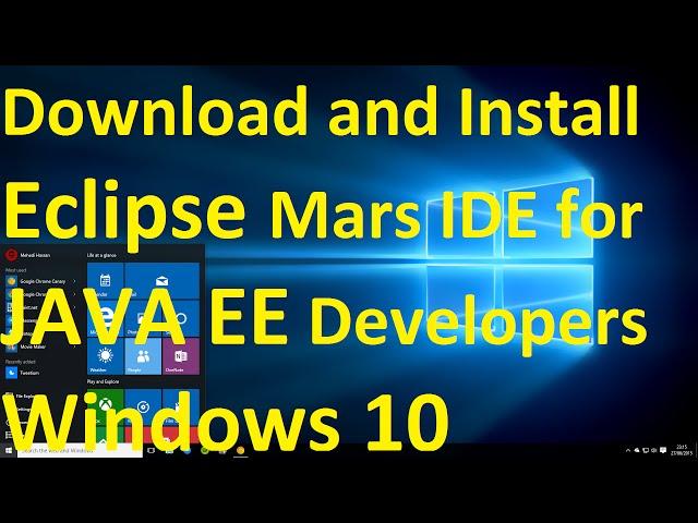 How to Download and Install Eclipse Mars IDE for JAVA EE Developers on Windows 10