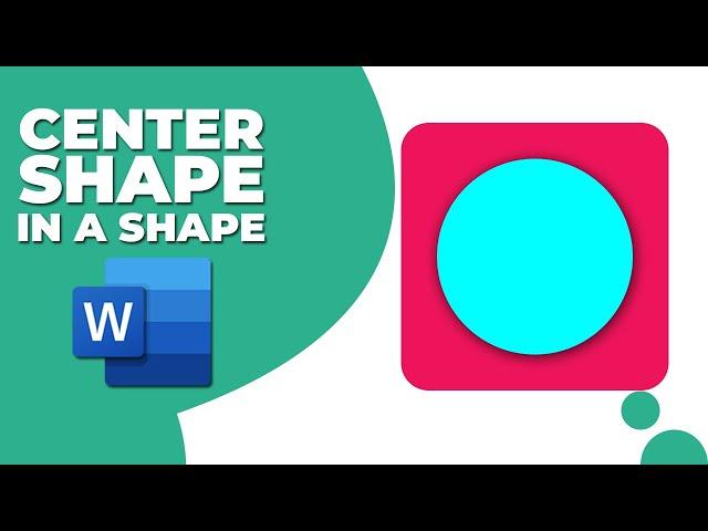 How to center a shape in a shape in Word