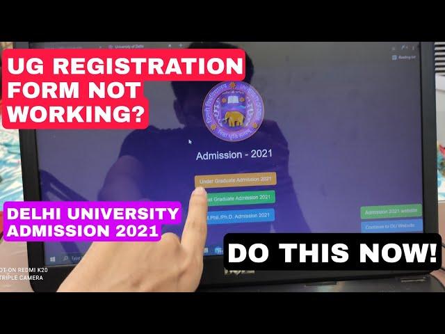 Delhi University registration form 2021 not working? DU UG registration form | DU admission 2021