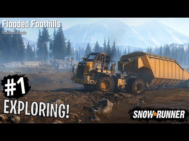 SnowRunner Phase 2 GamePlay: Flooded Foothills | Exploring The Region