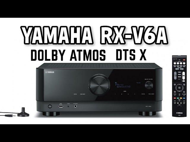 YAMAHA RX-V6A 7.2CH DOLBY ATMOS AV RECEIVER (Unboxing/Testing)