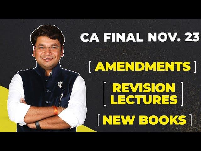 New Revision Lectures, Amendments, New Books || Nov. 2023 Exams || CA. Yashvant Mangal