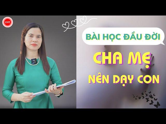 Những bài học đầu đời cha mẹ nên dạy con