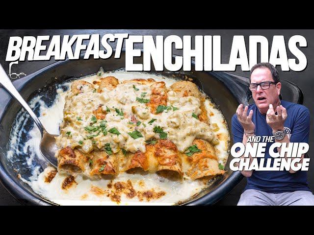 BREAKFAST ENCHILADAS (AND THE CREW DOES THE #ONECHIPCHALLENGE) | SAM THE COOKING GUY