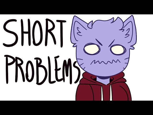 Short People Problems (animation)