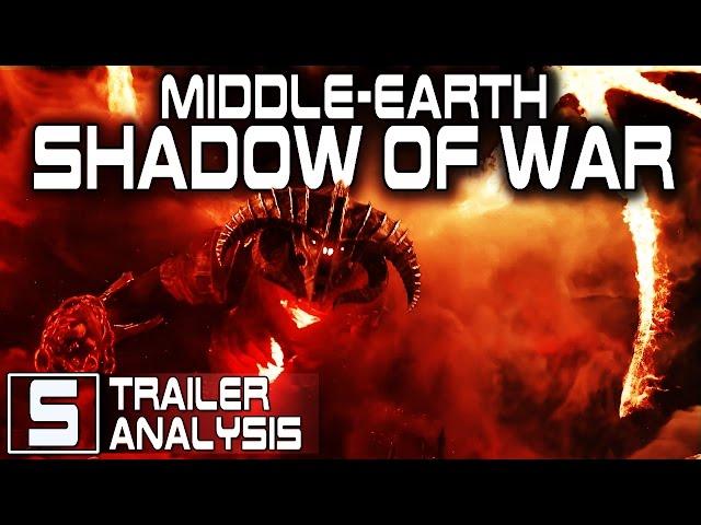 Middle Earth Shadow Of War Trailer Analysis - SAURON'S COMING! - Shadow Of War Gameplay Speculation