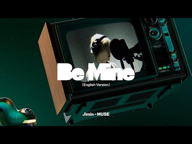 지민 (Jimin) ‘Be Mine (English Version)’ Visualizer