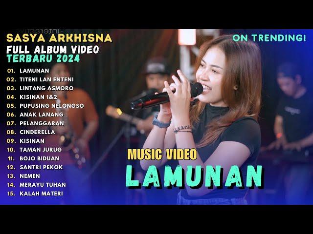 SASYA ARKHISNA - LAMUNAN || FULL ALBUM VIDEO DANGDUT KOPLO | TERBARU 2024