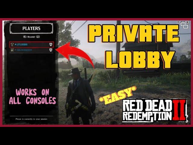 HOW TO CREATE PRIVATE LOBBY WITH FRIENDS *EASY* RDR2 RED DEAD ONLINE