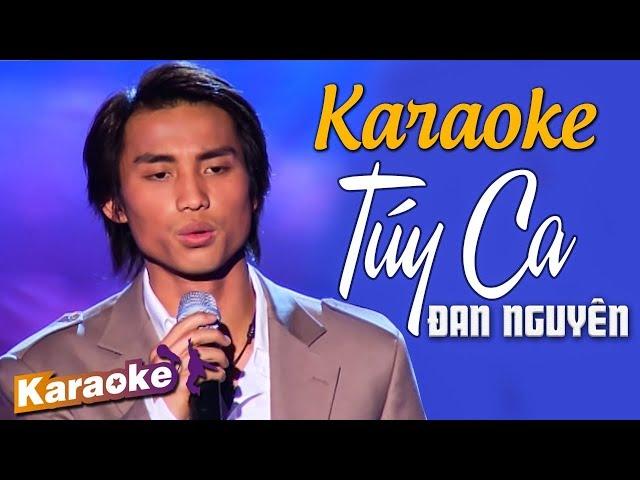 [KARAOKE] TÚY CA - ĐAN NGUYÊN | BEAT CHUẨN TONE NAM