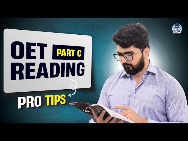 OET Reading Part C | Pro Tips & Strategies 2024