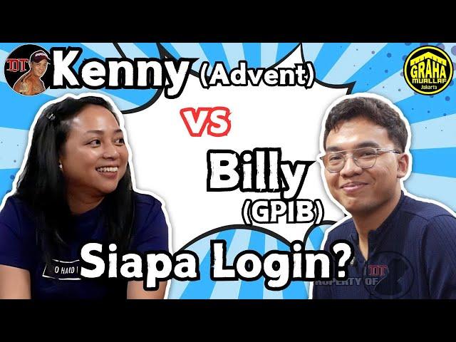 KENNY vs BILLY - SIAPA LOGIN?
