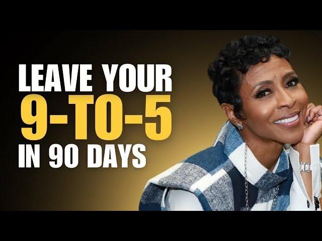 Leave Your 9 to 5 in 90 Days