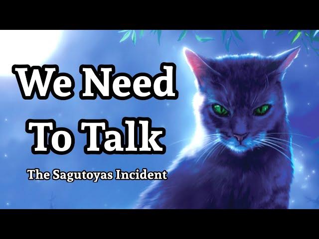 Warriors Fandom, We Need To Talk - The Sagutoyas Incident (CHECK DESCRIPTION AND PINNED)