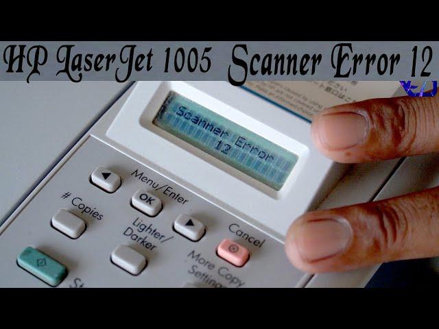 How to fix Scanner Error 12 And 20 in HP LaserJet 1005 MFP #infotechtarunkd #TarunKD