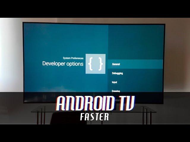 Make Android TV run Faster! | Sony Setup Guide, Best Settings and Developer Mode