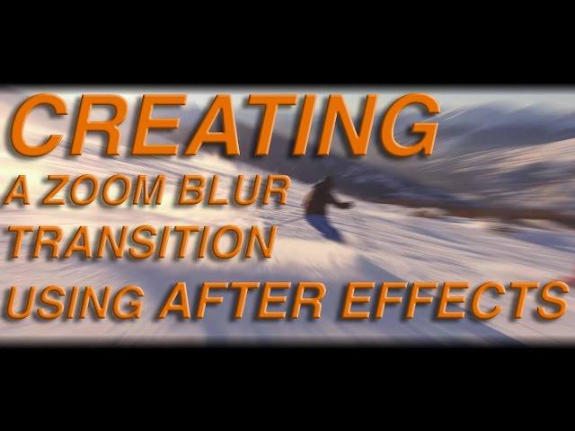 How to make a ZOOM BLUR TRANSITION in After Effects