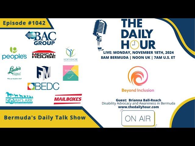 The Daily Hour (Episode 1042) Disability Advocacy and Inclusion in Bermuda