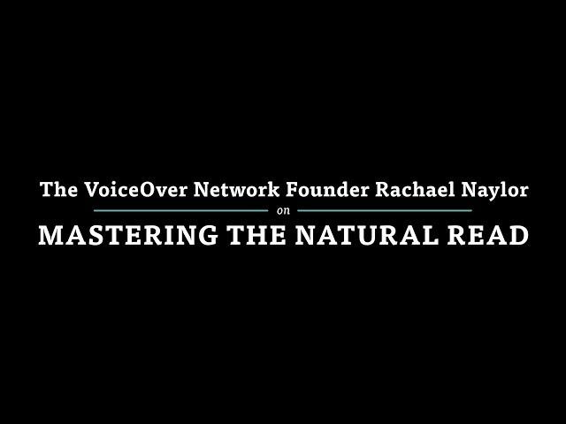 How Voice Over Artists Can Master the Natural Read