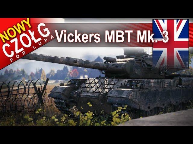 Vickers MBT Mk. 3 - czołg dla wielbicieli Leo - World of Tanks