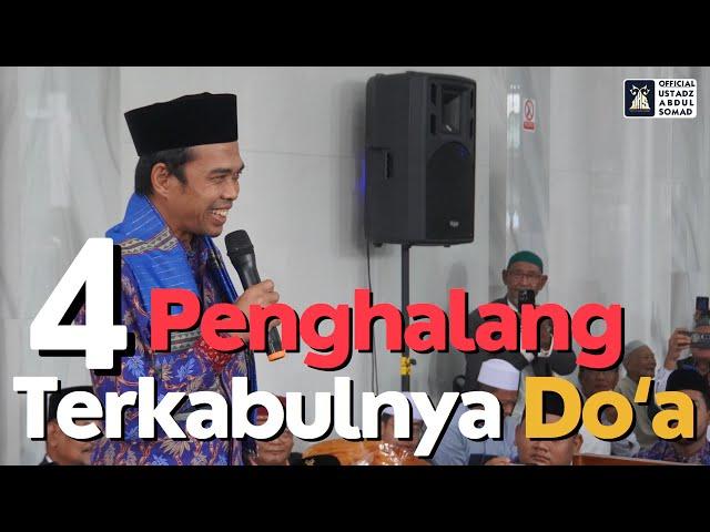 Alasan mengapa Doa Kita Tidak Diijabah Oleh Allah | Ustadz Abdul Somad