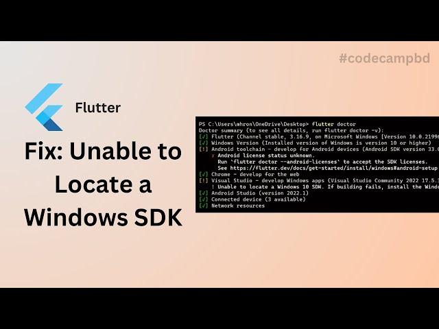 Unable to Locate a Windows 10 SDK | Troubleshooting Guide in flutter doctor #code_camp_bd #flutter