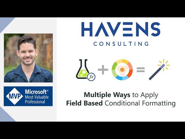 Multiple Ways to Apply  Field Based Conditional Formatting