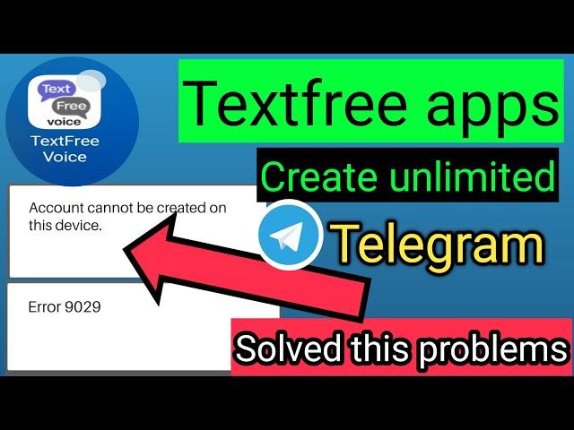 Text free new update || All error problems solved || Account cannot be create on this device