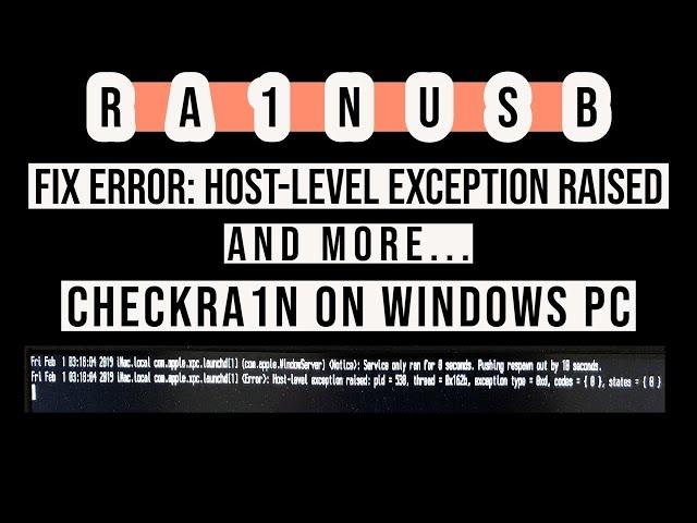 [RA1NUSB] How to fix Host Level Exception Raised Error Ra1nusb | Easy fix 2022