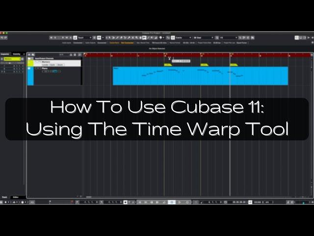 How To Use Cubase 11: Using The Time Warp Tool