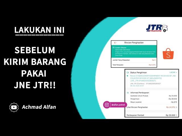 PERHATIKAN INI SEBELUM KIRIM DENGAN JNE JTR DI SHOPEE!