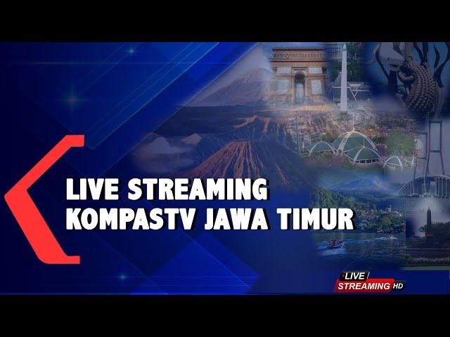 Live Streaming KompasTV Jawa Timur