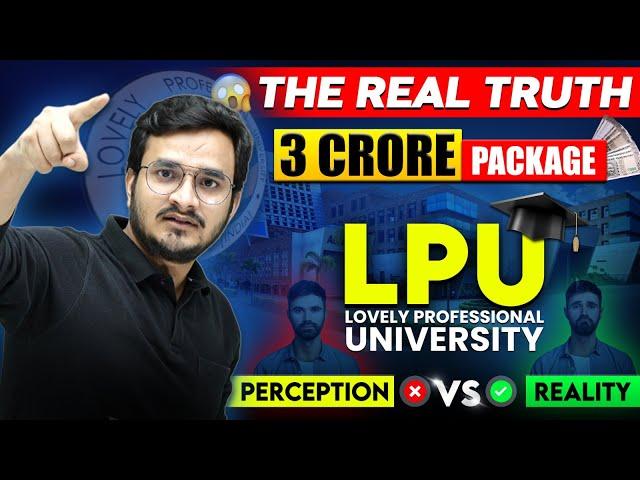 LPU  Lovely Professional University ! The Real Truth 