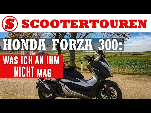 Scooter Test | Was ich am Honda Forza 300 NICHT mag | Maxiscooter | Reiseroller