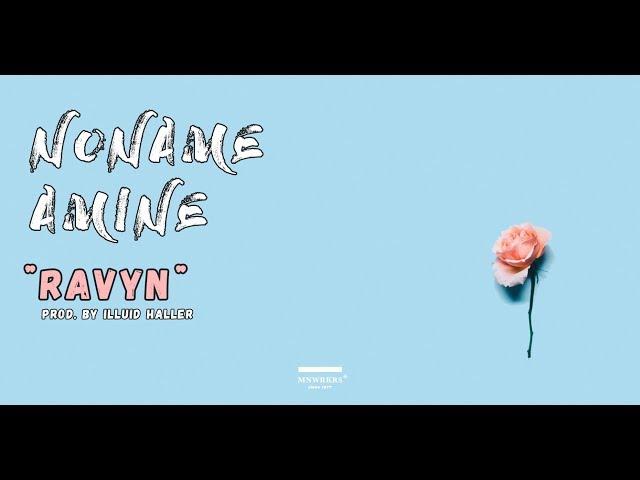 [FREE] Noname X Amine Type Beat 2019 - "RAVYN" | Free Type Beat 2019 | Rap/Trap Instrumental 2019