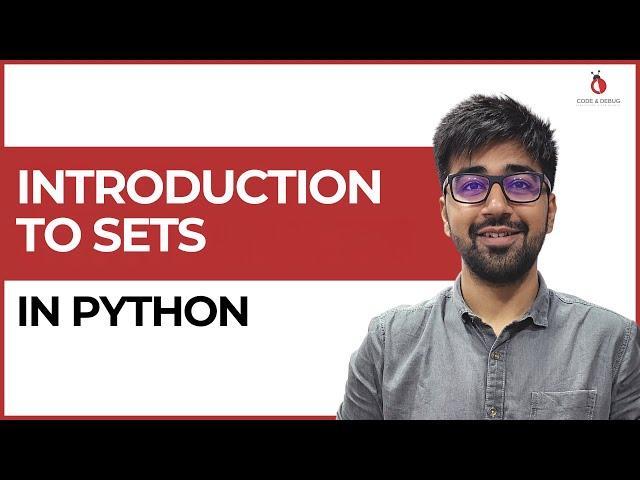 Introduction to Sets | Class 58 | Python (Core & Advance) Course