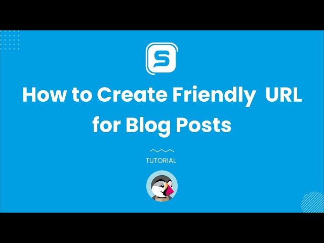 How to Create Friendly URL to Your Blog Posts | Smart Blog | Free Module | PrestaShop | Tutorial