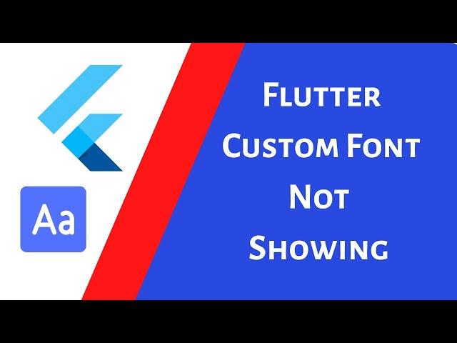 flutter custom font not working | Flutter Font