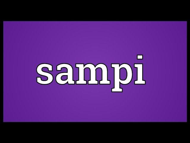 Sampi Meaning