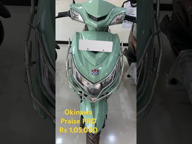 Okinawa Praise Pro Rs 1 Lacs#everyone #electricbike #viral