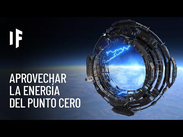 ¿Qué pasaría si aprovecháramos la energía del punto cero?