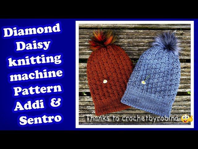 Diamond Daisy Pattern Tutorial For Addi and Sentro knitting machines | Thanks to crochetbyrobina