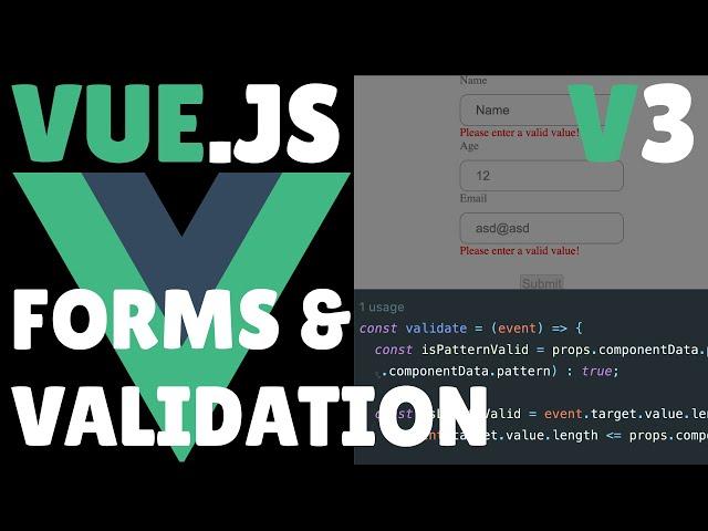 Vue.js 3 Forms and Validation.