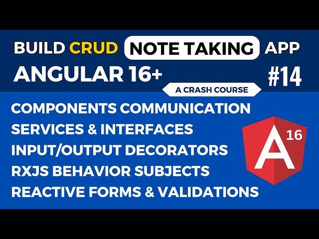 Build CRUD Note Taking App with Angular 16+ with Rxjs and Reactive Forms