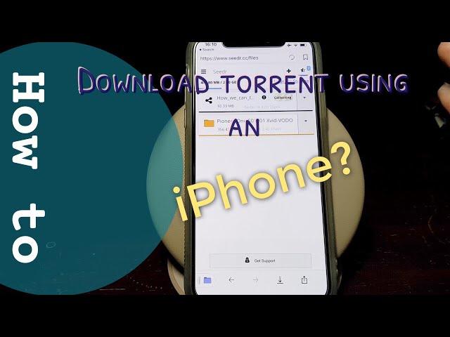 How to download a torrent file on an iPhone, iPad or any other iOS device